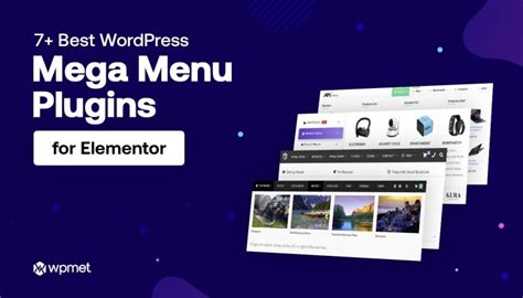 Best WordPress Mega Menu Plugins for Elementor 2024.